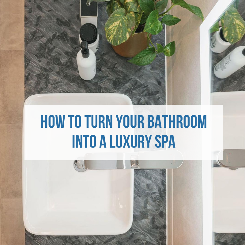 How to Transform Your Bathroom into a Luxury Spa at Home